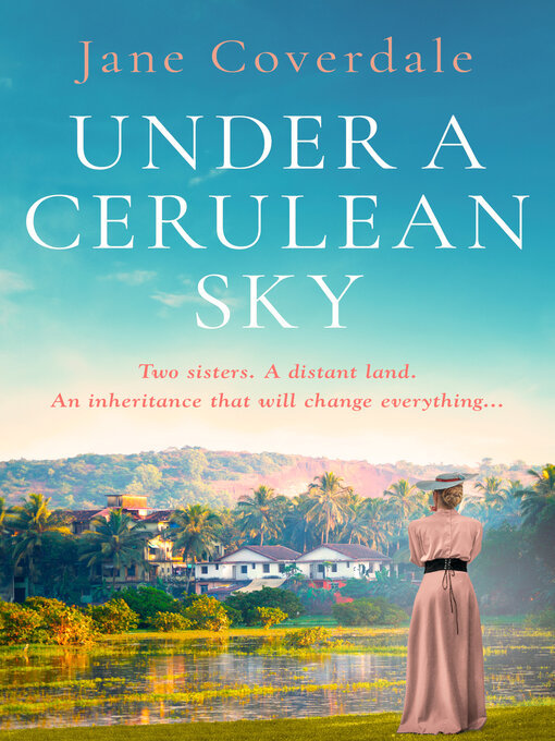 Title details for Under a Cerulean Sky by Jane Coverdale - Available